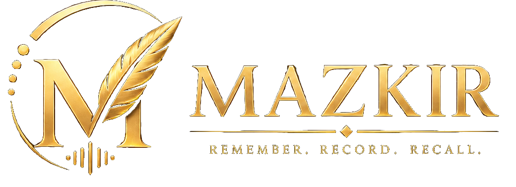 Mazkir — Remember. Record. Recall.